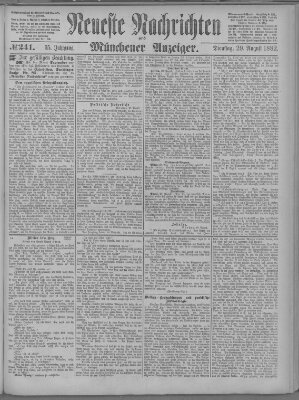 Neueste Nachrichten und Münchener Anzeiger (Münchner neueste Nachrichten) Dienstag 29. August 1882