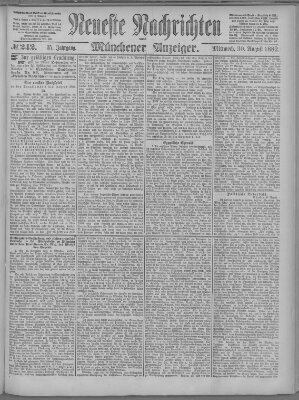 Neueste Nachrichten und Münchener Anzeiger (Münchner neueste Nachrichten) Mittwoch 30. August 1882