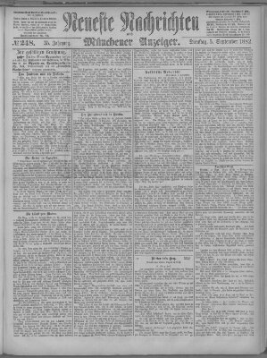 Neueste Nachrichten und Münchener Anzeiger (Münchner neueste Nachrichten) Dienstag 5. September 1882