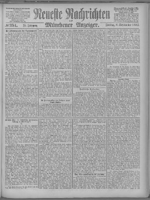 Neueste Nachrichten und Münchener Anzeiger (Münchner neueste Nachrichten) Freitag 8. September 1882