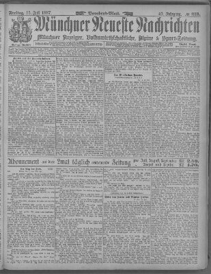 Münchner neueste Nachrichten Freitag 15. Juli 1887