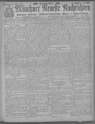 Münchner neueste Nachrichten Freitag 29. Juli 1887