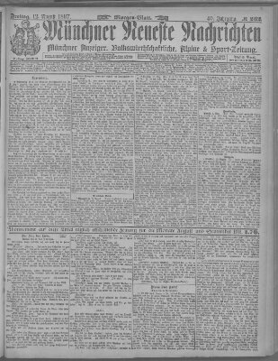 Münchner neueste Nachrichten Freitag 12. August 1887