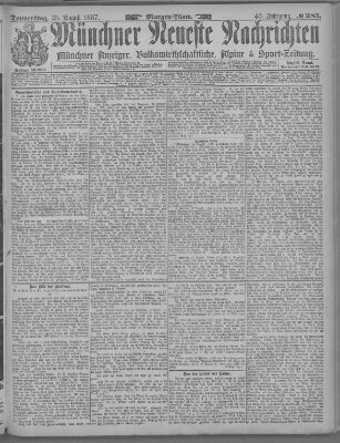 Münchner neueste Nachrichten Donnerstag 25. August 1887