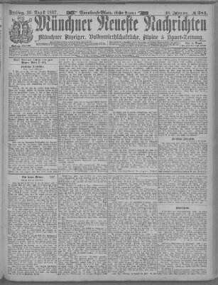 Münchner neueste Nachrichten Freitag 26. August 1887