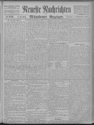 Neueste Nachrichten und Münchener Anzeiger (Münchner neueste Nachrichten) Dienstag 18. November 1884