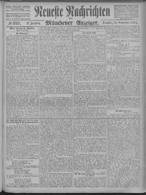 Neueste Nachrichten und Münchener Anzeiger (Münchner neueste Nachrichten) Samstag 22. November 1884