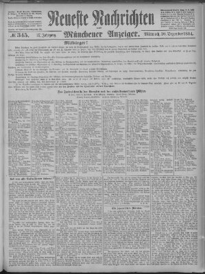 Neueste Nachrichten und Münchener Anzeiger (Münchner neueste Nachrichten) Mittwoch 10. Dezember 1884