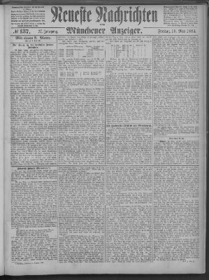 Neueste Nachrichten und Münchener Anzeiger (Münchner neueste Nachrichten) Freitag 16. Mai 1884