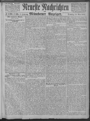 Neueste Nachrichten und Münchener Anzeiger (Münchner neueste Nachrichten) Sonntag 18. Mai 1884