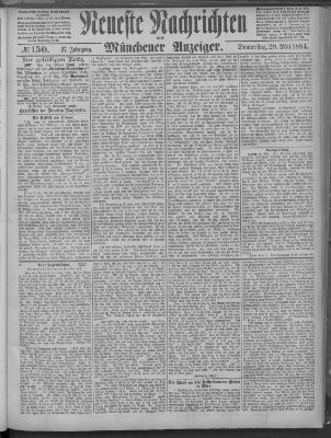 Neueste Nachrichten und Münchener Anzeiger (Münchner neueste Nachrichten) Donnerstag 29. Mai 1884