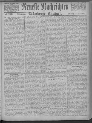 Neueste Nachrichten und Münchener Anzeiger (Münchner neueste Nachrichten) Samstag 28. Juni 1884