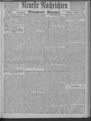 Neueste Nachrichten und Münchener Anzeiger (Münchner neueste Nachrichten) Freitag 1. August 1884