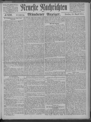 Neueste Nachrichten und Münchener Anzeiger (Münchner neueste Nachrichten) Samstag 23. August 1884