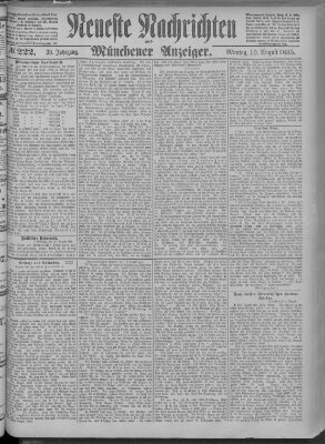 Neueste Nachrichten und Münchener Anzeiger (Münchner neueste Nachrichten) Montag 10. August 1885