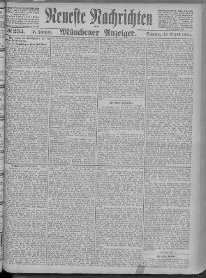 Neueste Nachrichten und Münchener Anzeiger (Münchner neueste Nachrichten) Samstag 22. August 1885