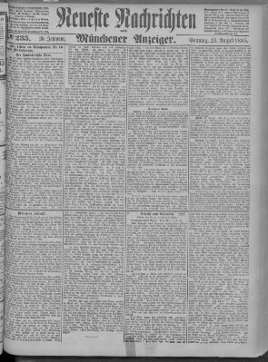 Neueste Nachrichten und Münchener Anzeiger (Münchner neueste Nachrichten) Sonntag 23. August 1885