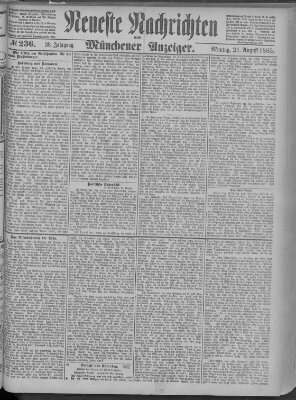 Neueste Nachrichten und Münchener Anzeiger (Münchner neueste Nachrichten) Montag 24. August 1885