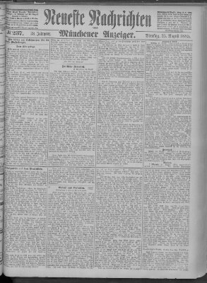 Neueste Nachrichten und Münchener Anzeiger (Münchner neueste Nachrichten) Dienstag 25. August 1885