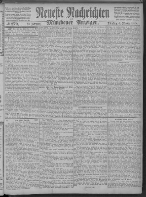 Neueste Nachrichten und Münchener Anzeiger (Münchner neueste Nachrichten) Dienstag 6. Oktober 1885