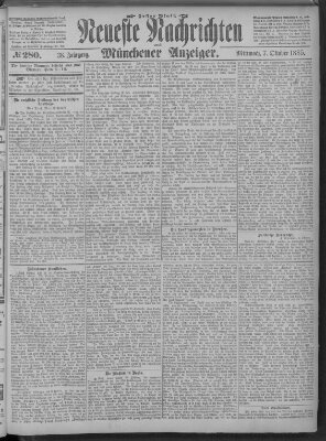 Neueste Nachrichten und Münchener Anzeiger (Münchner neueste Nachrichten) Mittwoch 7. Oktober 1885