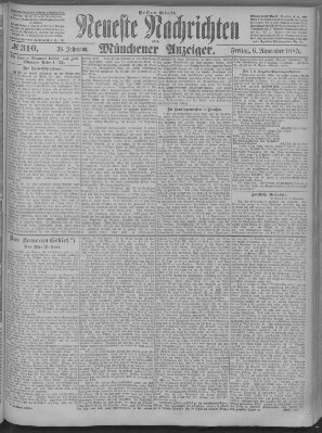 Neueste Nachrichten und Münchener Anzeiger (Münchner neueste Nachrichten) Freitag 6. November 1885