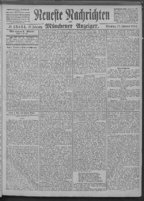 Neueste Nachrichten und Münchener Anzeiger (Münchner neueste Nachrichten) Sonntag 13. Januar 1884