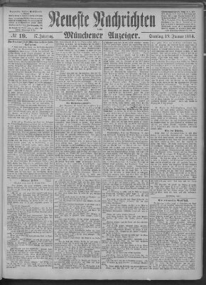 Neueste Nachrichten und Münchener Anzeiger (Münchner neueste Nachrichten) Samstag 19. Januar 1884