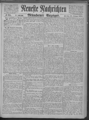 Neueste Nachrichten und Münchener Anzeiger (Münchner neueste Nachrichten) Freitag 25. Januar 1884