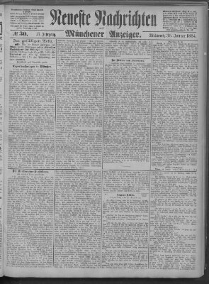Neueste Nachrichten und Münchener Anzeiger (Münchner neueste Nachrichten) Mittwoch 30. Januar 1884