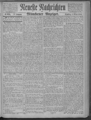 Neueste Nachrichten und Münchener Anzeiger (Münchner neueste Nachrichten) Samstag 8. März 1884