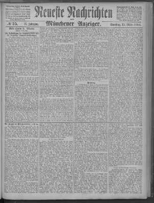 Neueste Nachrichten und Münchener Anzeiger (Münchner neueste Nachrichten) Samstag 15. März 1884