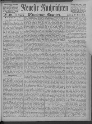 Neueste Nachrichten und Münchener Anzeiger (Münchner neueste Nachrichten) Samstag 19. April 1884