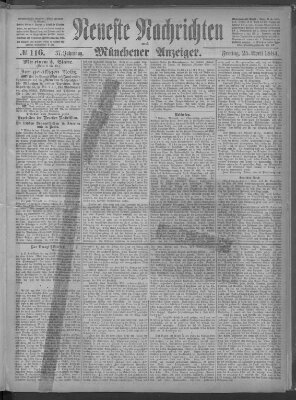 Neueste Nachrichten und Münchener Anzeiger (Münchner neueste Nachrichten) Freitag 25. April 1884