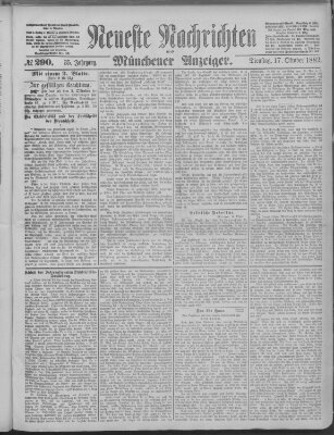 Neueste Nachrichten und Münchener Anzeiger (Münchner neueste Nachrichten) Dienstag 17. Oktober 1882