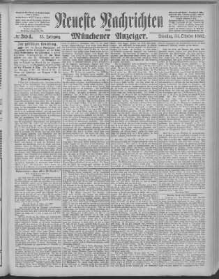 Neueste Nachrichten und Münchener Anzeiger (Münchner neueste Nachrichten) Dienstag 31. Oktober 1882