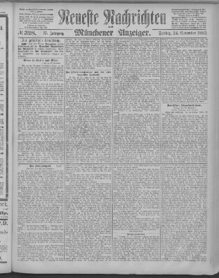 Neueste Nachrichten und Münchener Anzeiger (Münchner neueste Nachrichten) Freitag 24. November 1882