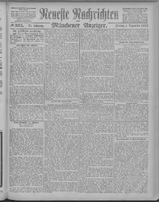 Neueste Nachrichten und Münchener Anzeiger (Münchner neueste Nachrichten) Freitag 1. Dezember 1882