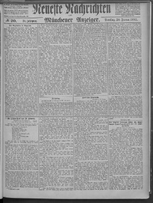 Neueste Nachrichten und Münchener Anzeiger (Münchner neueste Nachrichten) Dienstag 20. Januar 1885