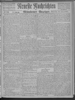 Neueste Nachrichten und Münchener Anzeiger (Münchner neueste Nachrichten) Donnerstag 22. Januar 1885