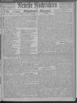 Neueste Nachrichten und Münchener Anzeiger (Münchner neueste Nachrichten) Freitag 23. Januar 1885