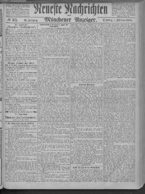 Neueste Nachrichten und Münchener Anzeiger (Münchner neueste Nachrichten) Sonntag 1. Februar 1885