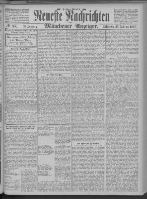 Neueste Nachrichten und Münchener Anzeiger (Münchner neueste Nachrichten) Mittwoch 25. Februar 1885