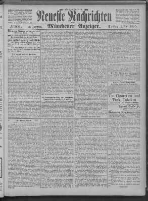 Neueste Nachrichten und Münchener Anzeiger (Münchner neueste Nachrichten) Samstag 11. April 1885