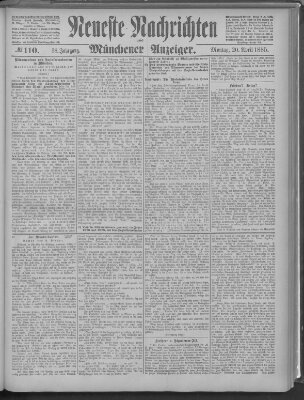 Neueste Nachrichten und Münchener Anzeiger (Münchner neueste Nachrichten) Montag 20. April 1885