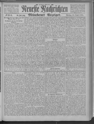 Neueste Nachrichten und Münchener Anzeiger (Münchner neueste Nachrichten) Freitag 24. April 1885