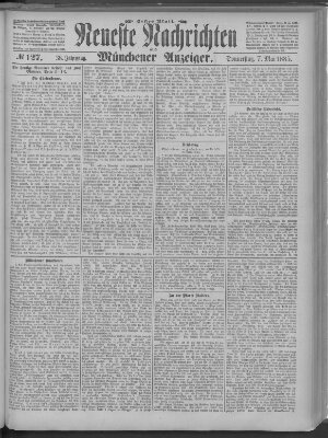 Neueste Nachrichten und Münchener Anzeiger (Münchner neueste Nachrichten) Donnerstag 7. Mai 1885