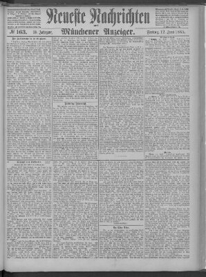 Neueste Nachrichten und Münchener Anzeiger (Münchner neueste Nachrichten) Freitag 12. Juni 1885