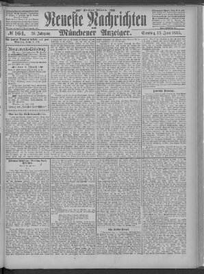 Neueste Nachrichten und Münchener Anzeiger (Münchner neueste Nachrichten) Samstag 13. Juni 1885