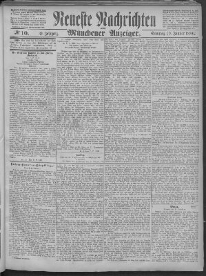 Neueste Nachrichten und Münchener Anzeiger (Münchner neueste Nachrichten) Sonntag 10. Januar 1886